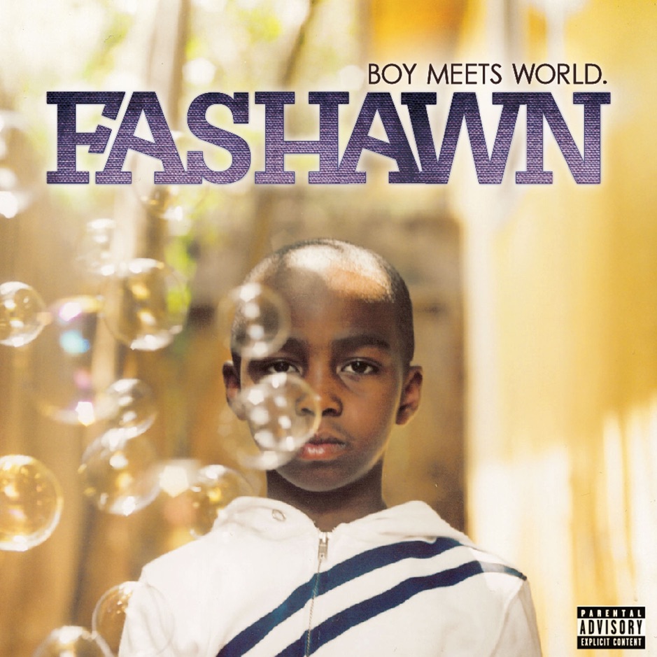 Fashawn - Boy Meets World